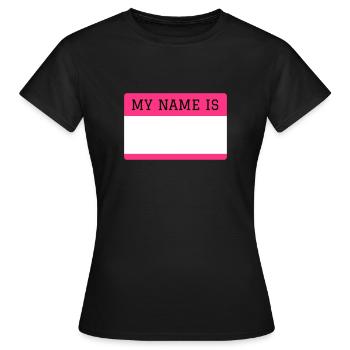 My name is Mein Name ist Namensschild - Frauen T-Shirt - Schwarz - Vorne - AI Model Female 172 dark (172cm)