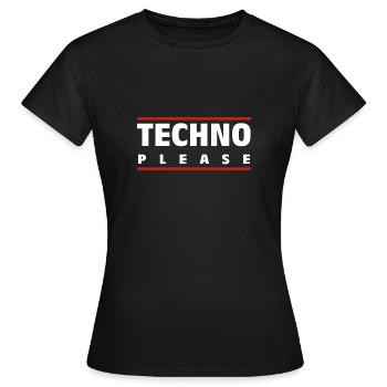 Techno Please - Electro Music - Drum and Bass - Women's T-Shirt - black - Front - AI Model Female 172 dark (172cm)