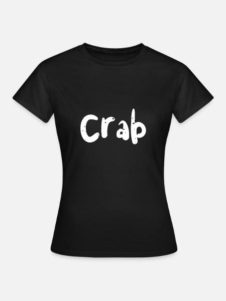 Crab - Fishing - Frauen T-Shirt - Schwarz