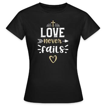 Love never fails - Jesus - Frauen T-Shirt - Schwarz - Vorne - AI Model Female 172 dark (172cm)
