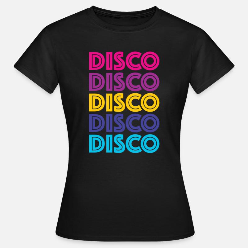 Disco Disco Disco - Women's T-Shirt - black