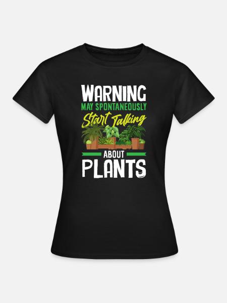 Garten- Und Pflanzenliebhaber Geschenke - Frauen T-Shirt - Schwarz