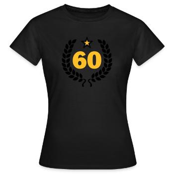 60 - Sechzig - Birthday - runder Geburtstag - Frauen T-Shirt - Schwarz - Vorne - AI Model Female 172 dark (172cm)