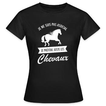 Pas Asocial - Je Juste Préféré Les Chevaux - T-shirt Femme - noir - Devant - AI Model Female 172 dark (172cm)