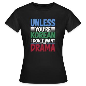 Drôle de dicton pour les fans de K-pop - T-shirt Femme - noir - Devant - AI Model Female 172 dark (172cm)
