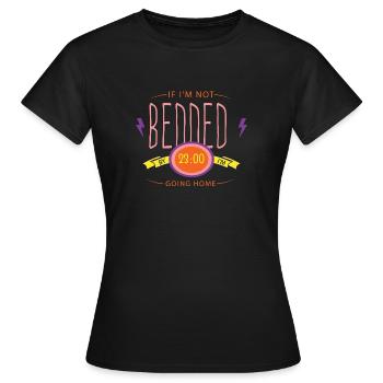 If I m not bedded - Women's T-Shirt - black - Front - AI Model Female 172 dark (172cm)
