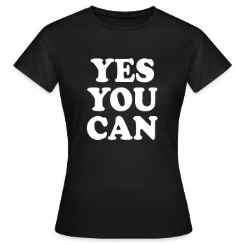 Yes you can - T-shirt Femme - noir - Devant - AI Model Female 172 dark (172cm)