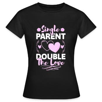 Elternteil Mutter Vatertag - Frauen T-Shirt - Schwarz - Vorne - AI Model Female 172 dark (172cm)