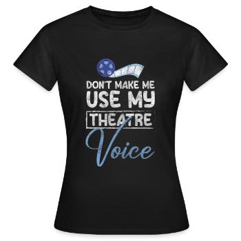 Theater Theaterstück Regie Broadway - Frauen T-Shirt - Schwarz - Vorne - AI Model Female 172 dark (172cm)