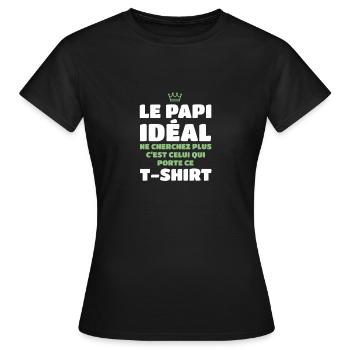 The ideal Grandpa, look no further, is me - Women's T-Shirt - black - Front - AI Model Female 172 dark (172cm)