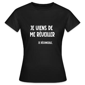 je viens de me réveiller - T-shirt Femme - noir - Devant - AI Model Female 172 dark (172cm)