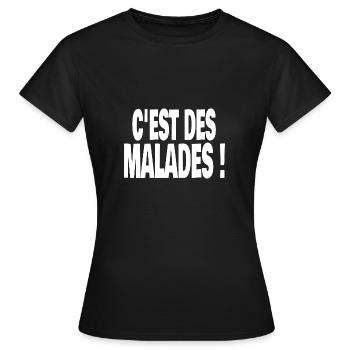 c'est des malades ! - T-shirt Femme - noir - Devant - AI Model Female 172 dark (172cm)