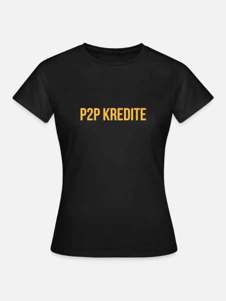 P2P Kredite - Frauen T-Shirt - Schwarz