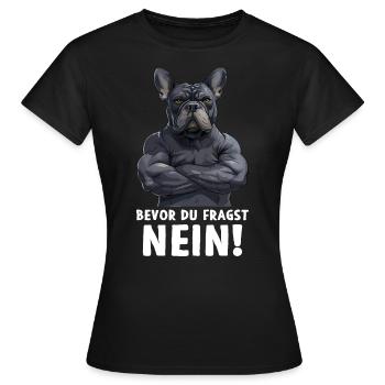 Bouledogue Français Chien Frenchie Avant de demander - T-shirt Femme - noir - Devant - AI Model Female 172 dark (172cm)