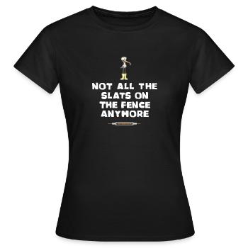 Proverbe : Toutes les lattes ne sont plus anglaises - T-shirt Femme - noir - Devant - AI Model Female 172 dark (172cm)