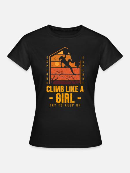 Klettern wie ein Mädchen Klettern Bouldern 80er - Frauen T-Shirt - Schwarz