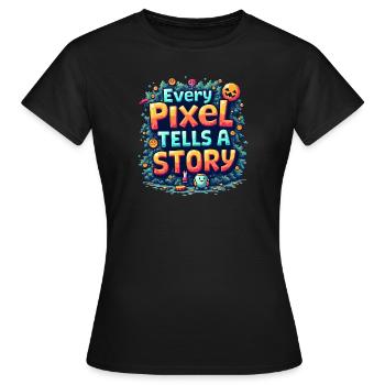 Chaque pixel raconte une histoire - Retro Gaming - T-shirt Femme - noir - Devant - AI Model Female 172 dark (172cm)