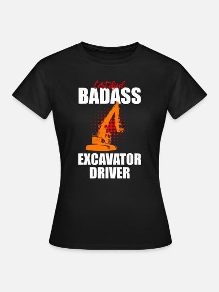 Bagger Design für Baggerfahrer - Frauen T-Shirt - Schwarz