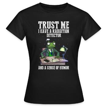 Kernenergie Spruch für Kernenergie - Frauen T-Shirt - Schwarz - Vorne - AI Model Female 172 dark (172cm)