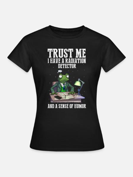 Kernenergie Spruch für Kernenergie - Frauen T-Shirt - Schwarz