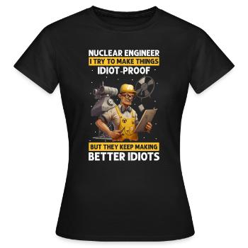 Kernenergie Spruch für Kernenergie - Frauen T-Shirt - Schwarz - Vorne - AI Model Female 172 dark (172cm)