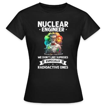 Kernenergie Spruch für Kernenergie - Frauen T-Shirt - Schwarz - Vorne - AI Model Female 172 dark (172cm)