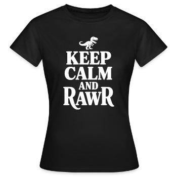Keep Calm And Rawr - Women's T-Shirt - black - Front - AI Model Female 172 dark (172cm)