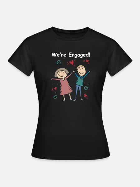 Wir sind verlobt - Frauen T-Shirt - Schwarz