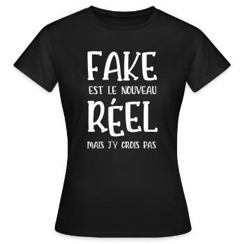 fake est le nouveau réel - T-shirt Femme - noir - Devant - AI Model Female 172 dark (172cm)