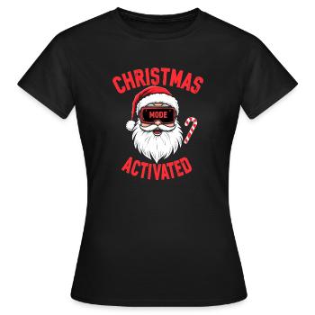 Christmas Mode Activated - Weihnachten - Frauen T-Shirt - Schwarz - Vorne - AI Model Female 172 dark (172cm)
