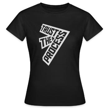 trust the process Quote - Women's T-Shirt - black - Front - AI Model Female 172 dark (172cm)