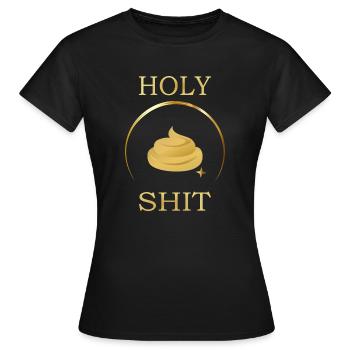 Holy Shit - Vers.2 - Frauen T-Shirt - Schwarz - Vorne - AI Model Female 172 dark (172cm)