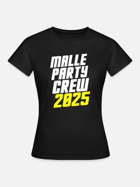 Malle Party Crew 2025 - Frauen T-Shirt - Schwarz