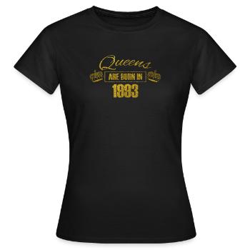 queens are born in 1993 - Geburtstag Koenigin Gold - Frauen T-Shirt - Schwarz - Vorne - AI Model Female 172 dark (172cm)