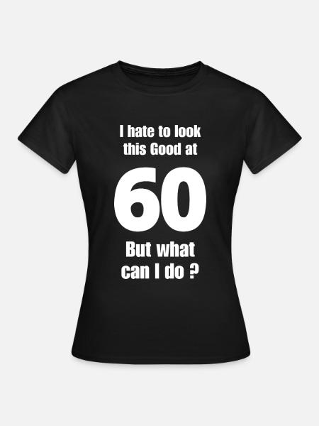60th birthday - Women's T-Shirt - black
