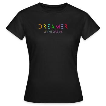 DREAMER OF THE DREAM - Women's T-Shirt - black - Front - AI Model Female 172 dark (172cm)