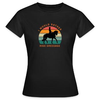 ich würde lieber Dressurreiten - Frauen T-Shirt - Schwarz - Vorne - AI Model Female 172 dark (172cm)