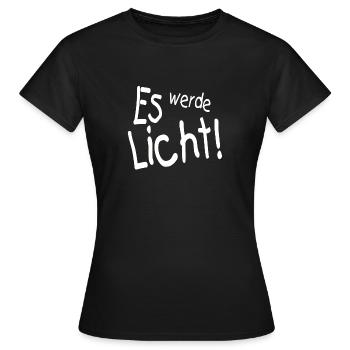 es werde Licht - Frauen T-Shirt - Schwarz - Vorne - AI Model Female 172 dark (172cm)