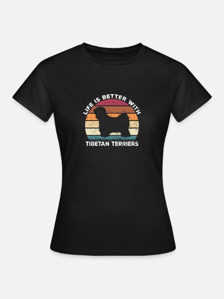 Tibetan Terrier Life is better with the Tibetan - Women's T-Shirt - black