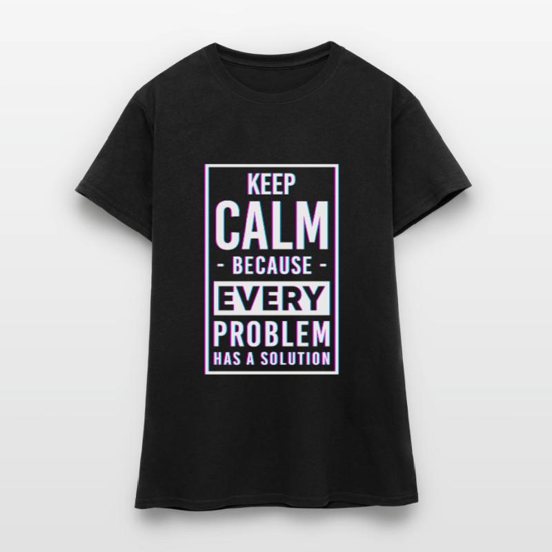 Problem Not My Problem The Problem Women's T-Shirt