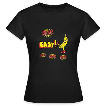Bam Bam Easy Banana. Motivationsdesign Kinder - Frauen T-Shirt - Schwarz - Vorne - AI Model Female 172 dark (172cm)