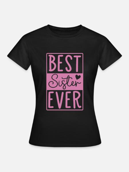 Beste Schwester - Frauen T-Shirt - Schwarz