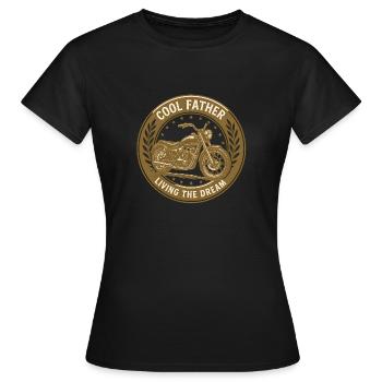 Cool Biker Vater – Living the Dream – Vintage Moto - Frauen T-Shirt - Schwarz - Vorne - AI Model Female 172 dark (172cm)