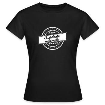 Super assistante maternelle - blanc - T-shirt Femme - noir - Devant - AI Model Female 172 dark (172cm)