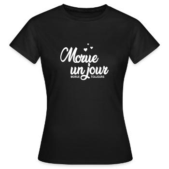 morue un jour morue toujours - T-shirt Femme - noir - Devant - AI Model Female 172 dark (172cm)