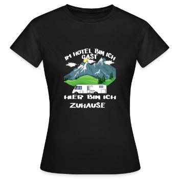 Im Hotel bin ich Gast hier bin ich Zuhause - Frauen T-Shirt - Schwarz - Vorne - AI Model Female 172 dark (172cm)