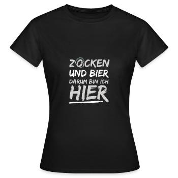 Zocken Und Bier Darum Bin Ich Hier Lustiges - Frauen T-Shirt - Schwarz - Vorne - AI Model Female 172 dark (172cm)