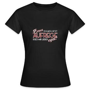 Avant de m’énerver, je ferais mieux de m’en - T-shirt Femme - noir - Devant - AI Model Female 172 dark (172cm)