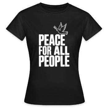 Paix pour tous les peuples - T-shirt Femme - noir - Devant - AI Model Female 172 dark (172cm)