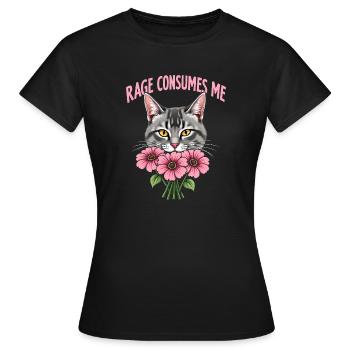 Rage Consumes Me Funny Catflower - Women's T-Shirt - black - Front - AI Model Female 172 dark (172cm)